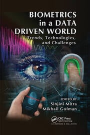 Biometrics in a Data Driven World: Trends Technologies and Challenges ebook