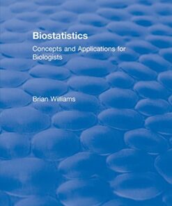 Biostatistics: Concepts and Applications for Biologists ebook