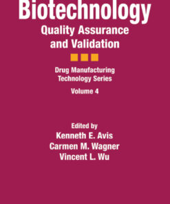 Biotechnology: Quality Assurance and Validation ebook