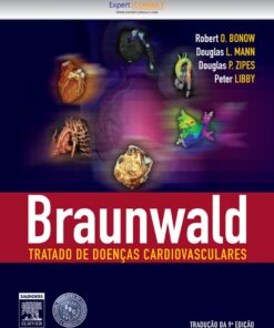 Braunwald Tratado de Doen�as Cardiovasculares ebook