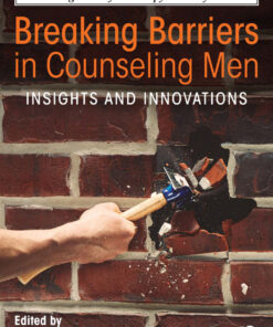 Breaking Barriers in Counseling Men: Insights and Innovations ebook