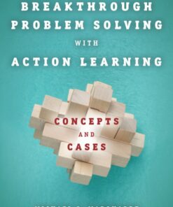 Breakthrough Problem Solving with Action Learning: Concepts and Cases ebook