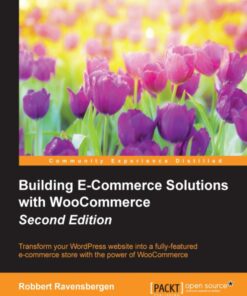 Building E-Commerce Solutions with WooCommerce ebook