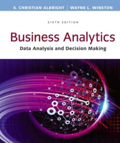 Business Analytics: Data Analysis & Decision Making 6th Edition ebook