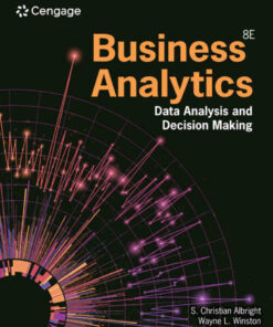 Business Analytics: Data Analysis & Decision Making 8th Edition ebook