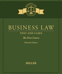 Business Law: Text & Cases - The First Course 15th Edition ebook