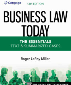 Business Law Today, The Essentials: Text and Summarized Cases, 13th Edition ebook