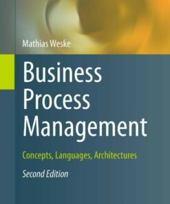 Business Process Management: Concepts Languages Architectures ebook