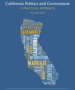California Politics and Government: A Practical Approach 13th Edition ebook