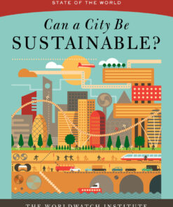 Can a City Be Sustainable? (State of the World) ebook