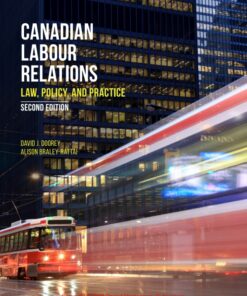 Canadian Labour Relations: Law Policy and Practice ebook