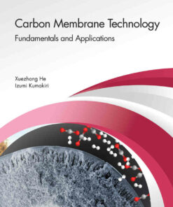 Carbon Membrane Technology: Fundamentals and Applications ebook