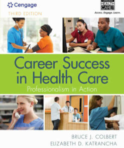 Career Success in Health Care: Professionalism in Action 3rd Edition ebook