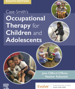 Case-Smith's Occupational Therapy for Children and Adolescents 8th Edition ebook