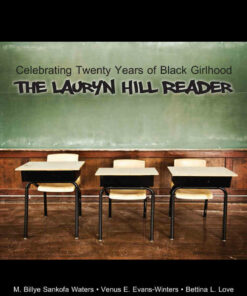 Celebrating Twenty Years of Black Girlhood: The Lauryn Hill Reader ebook