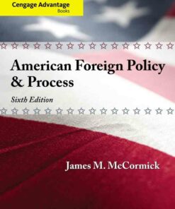 Cengage Advantage: American Foreign Policy and Process, 6th Edition ebook