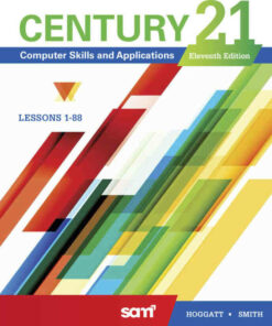 Century 21 Computer Skills and Applications Lessons 1-88 11th Edition ebook