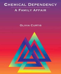 Chemical Dependency: A Family Affair 1st Edition ebook