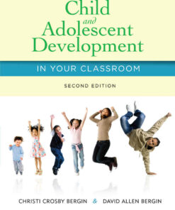 Child and Adolescent Development in Your Classroom 2nd Edition ebook