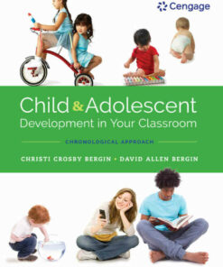 Child and Adolescent Development in Your Classroom Chronological Approach 1st Edition ebook