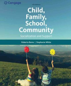 Child Family School Community: Socialization and Support 11th Edition ebook