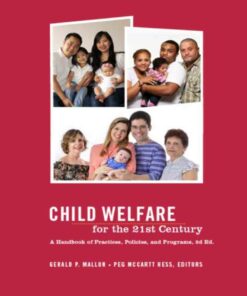 Child Welfare for the Twenty-first Century: A Handbook of Practices Policies and Programs ebook