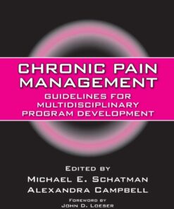 Chronic Pain Management 1st Edition: for Multidisciplinary Program Development ebook
