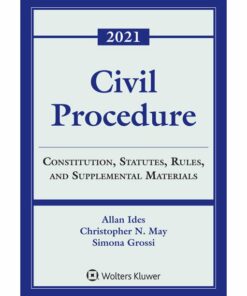 Civil Procedure: Constitution Statutes Rules and Supplemental Materials 2021 ebook