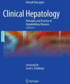 Clinical Hepatology: Principles and Practice of Hepatobiliary Diseases: Volume 1 ebook