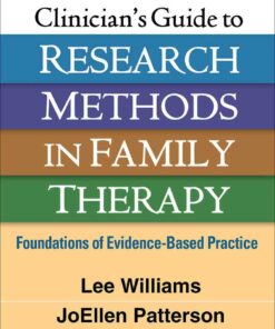Clinician's Guide to Research Methods in Family Therapy: Foundations of Evidence-Based Practice ebook
