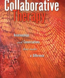 Collaborative Therapy: Relationships And Conversations That Make a Difference ebook