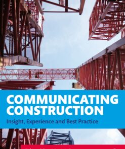 Communicating Construction: Insight Experience and Best Practice ebook