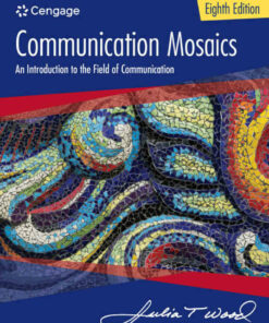 Communication Mosaics: An Introduction to the Field of Communication 8th Edition ebook