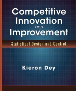 Competitive Innovation and Improvement: Statistical Design and Control ebook