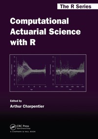 Computational Actuarial Science with R ebook