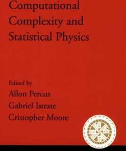 Computational Complexity and Statistical Physics ebook