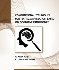 Computational Techniques for Text Summarization based on Cognitive Intelligence ebook