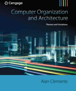 Computer Organization & Architecture: Themes and Variations 1st Edition ebook