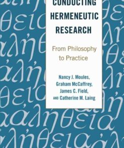 Conducting Hermeneutic Research: From Philosophy to Practice ebook