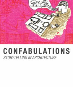 Confabulations : Storytelling in Architecture ebook