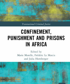 Confinement Punishment and Prisons in Africa Book ebook