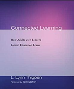 Connected Learning: How Adults with Limited Formal Education Learn ebook