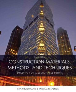 Construction Materials Methods and Techniques: Building for a Sustainable Future 4th Edition ebook