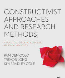 Constructivist Approaches and Research Methods: A Practical Guide to Exploring Personal Meanings 1st Edition ebook