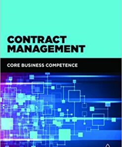 Contract Management: Core Business Competence ebook