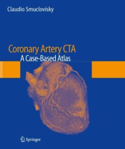 Coronary Artery CTA: A Case-Based Atlas ebook