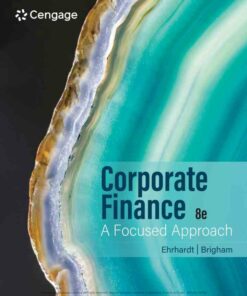 Corporate Finance: A Focused Approach, 8th Edition ebook