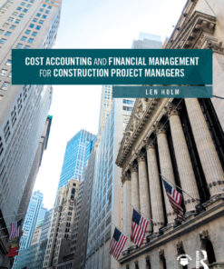 Cost Accounting and Financial Management for Construction Project Managers ebook