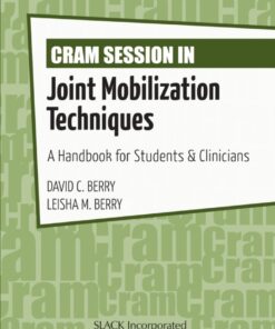 Cram Session in Joint Mobilization Techniques: A Handbook for Students & Clinicians ebook