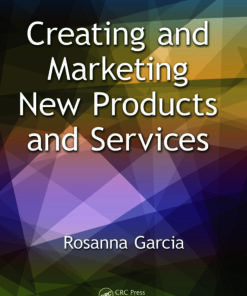 Creating and Marketing New Products and Services ebook